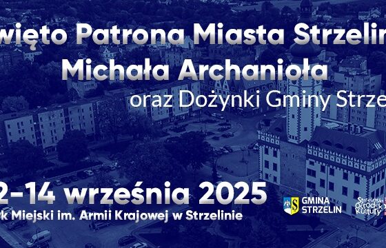 Święto Patrona Miasta Strzelina Michała Archanioła oraz Dożynki Gminy Strzelin