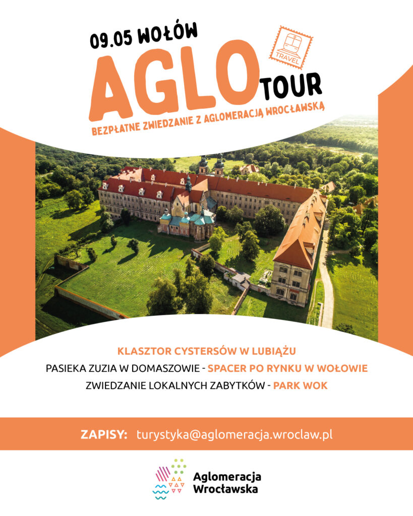 Startujemy z trzecią edycją projektu AgloTour – poznaj perły Aglomeracji Wrocławskiej
