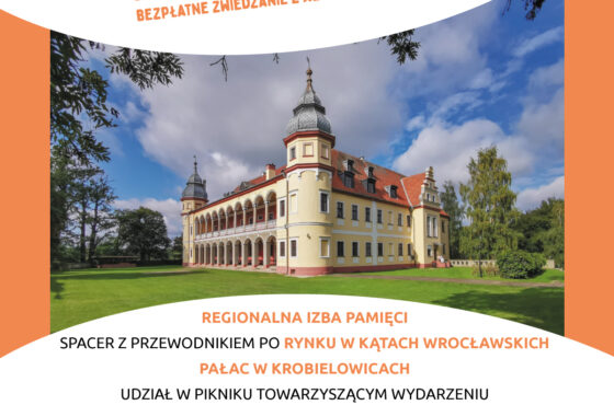 Bezpłatne zwiedzanie. Czas na Kąty Wrocławskie