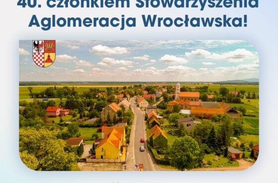 Gmina Udanin 40. członkiem Stowarzyszenia Aglomeracja Wrocławska
