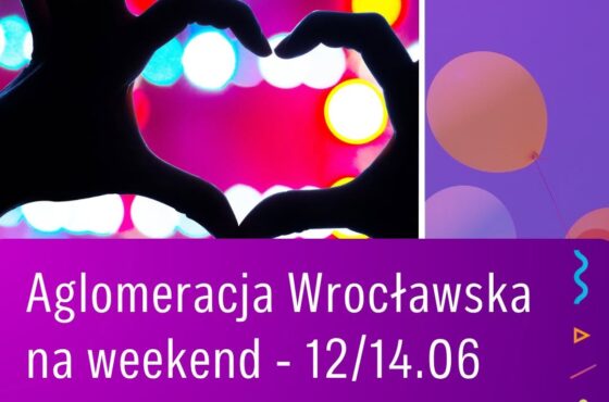 Weekend pełen atrakcji [SPRAWDŹ NASZE PROPOZYCJE]