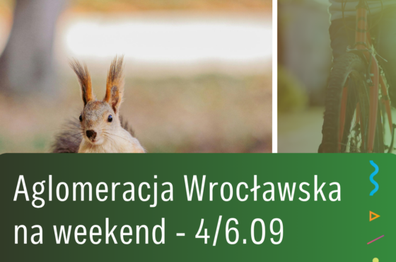 Sprawdźcie, co dzieje się w Aglomeracji Wrocławskiej